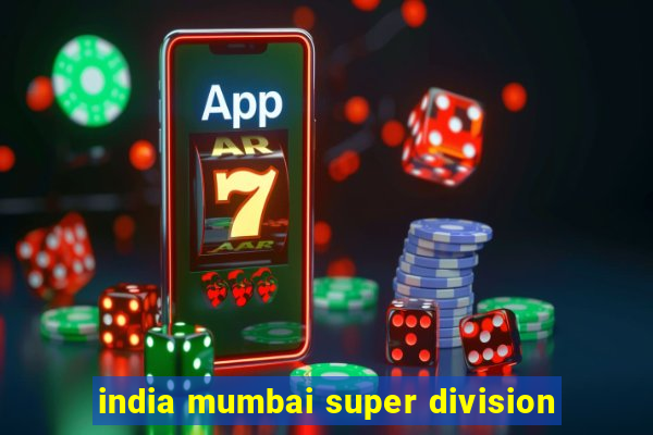 india mumbai super division